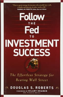 Follow the Fed to Investment Success book cover